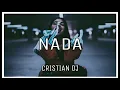 NADA REMIX   CAZZU ✘ LYANNO ✘ RAUW ✘ DALEX ✘ CRISTIAN DJ