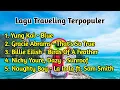 Download Lagu lagu Traveling Terbaik Part 17 @ChristianTjahyadi