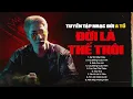 Download Lagu Cay Đắng Cuộc Tình,Ký Ức Nhạt Màu- A Tổ | Tuyển Tập Nhạc Đời Hay Nhất NGHE THẤM TỪNG CÂU CHỮ