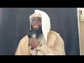 SHK MUSA TWANTWAWI-TOPIC;QIYAAMA PART 07