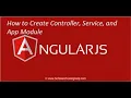How to create Angular Js Application using Controller Service and App Module