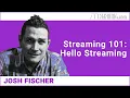 Streaming 101 Hello Streaming