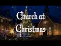 Download Lagu Traditional Choir Peaceful Christmas Music and Ambience ~ Church at Christmas
