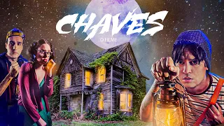 CHAVES - O FILME (Trailer Oficial)