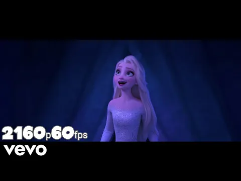 Download MP3 Frozen 2: Show Yourself Music Video | 4K 60FPS