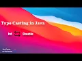 Master Java Type Casting in Just 10 Minutes Widening Narrowing and More