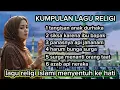 Download Lagu ( FULL ALBUM ) Lagu religi islami 🎵 tangisan anak durhaka 🎵 bikin inget dosa 🎵 
