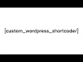 Add Custom Shortcode In WordPress