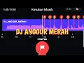 DJ ANGGUR MERAH  😍🎶STORY WA FULL BEAT VN 🥰-STORY'WA