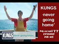 Kungs - Never Going Home (Muscari 77 Extended Dub Remix)