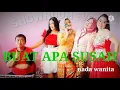 Download Lagu BUAT APA SUSAH ( wanita )