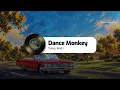 Tones And I | Dance Monkey | Lyrics Video