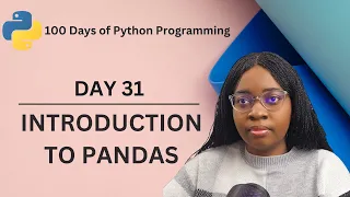 Introduction to Pandas 100 Days of Python Programming Day-31
