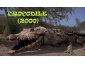 Download Lagu Crocodile (2000): Official Green Band Trailer