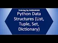 5 Python Data Structures List Tuple Set Dictionary Training By Sudhakar