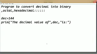Python Tutorial Program to Convert Decimal into Octal Hexadecimal Binary