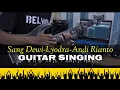 Download Lagu Lyodra, Andi Rianto - Sang Dewi (Guitar Cover)