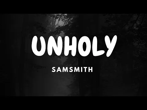 Download MP3 Sam Smith - Unholy (Lyrics) ft. Kim Petras #music #lyrics #musiclyrics #samsmith #unholy