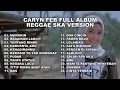 CARYN FEB FULL ALBUM REGGAE SKA PILIHAN TERBARU 2022 🎶 Music Collection 🌷 Ridwanullah