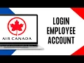 How to Login Air Canada Employee Account Online 2024