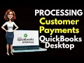 Receiving Customer Payments QuickBooks Desktop Tutorial