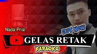 Download Karaoke Gelas Retak - Mansyur S || Nada Pria MP3