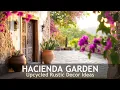 Download Lagu Create a Hacienda Garden Oasis with Upcycled Decor