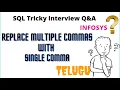 Replacing multiple commas with single comma in MS SQL-Telugu