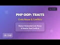 PHP OOP Mastering Traits for Code Reuse and Avoiding Conflicts