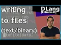 Dlang Episode 45 D Language - Writing to files text and binary