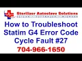 Statim G4 Error Code Cycle Fault 27 - How to Troubleshoot