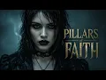 Download Lagu Pillars of Faith – A Gothic Anthem of Light and Ruin