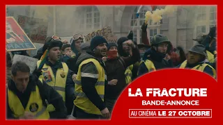 LA FRACTURE | Bande-annonce