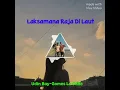 Joget🎧Laksamana raja di Laut rmix  audio ternate2k24♨️💃