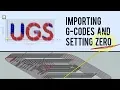 Download Lagu Using G-CODE files and setting ZERO in UGS | Quick Tip