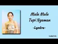 Download Lagu Lyodra - Malu Malu Tapi Nyaman | Lirik Lagu
