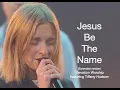 Jesus Be The Name, Elevation Worship