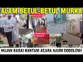 MODYAR!!ACARANYA KAUM DOBOLOWI DIHANTAM BADAI!! HUJAN DERAS SEAKAN ALAM MURKA!! 