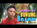 BURUNG BALAM - HERMIZI ~ Dut Jambi (official music video)