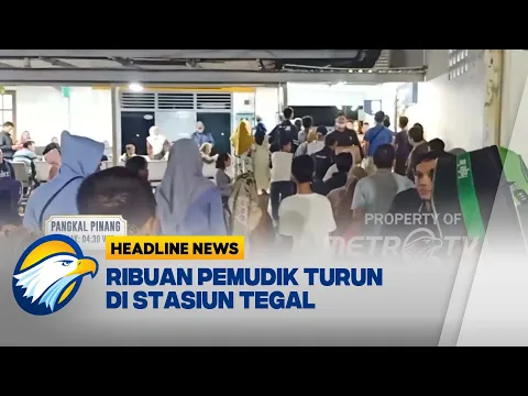 Download MP3 Ribuan Penumpang Kereta Api Turun di Stasiun Tegal