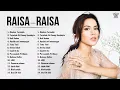 Download Lagu RAISA - KUMPULAN LAGU TERBAIK RAISA TERBARU 2025 (FULL ALBUM)