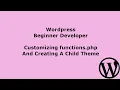 How To Use WordPress Functions php and Implement A Basic Child Theme