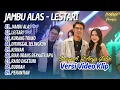 Download Lagu Sasya Arkhisna ft Arya Galih - JAMBU ALAS - LESTARI || VIRAL HITS