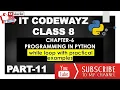 IT CODEWAYZ CHAPTER 6 PROGRAMMING IN PYTHON PART 11 while loop STATEMENT PRACTICAL EXAMPLES