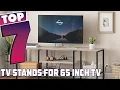 Top 7 TV Stands for 65 Inch TV Get Your TV Setup Right