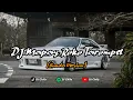 Download Lagu DJ MAPAY ROKO [ TAROMPET ] DJ SUNDA VIRAL 2024