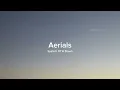 System Of A Down - Aerials (Lyrics)