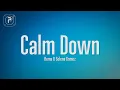 Rema Selena Gomez - Calm Down