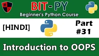 HINDI BIT-PY Beginner s Python Course Part Introduction to Object Oriented Programming