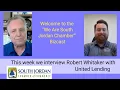 United Lending with Robert Whitaker - South Jordan Chamber BizCast